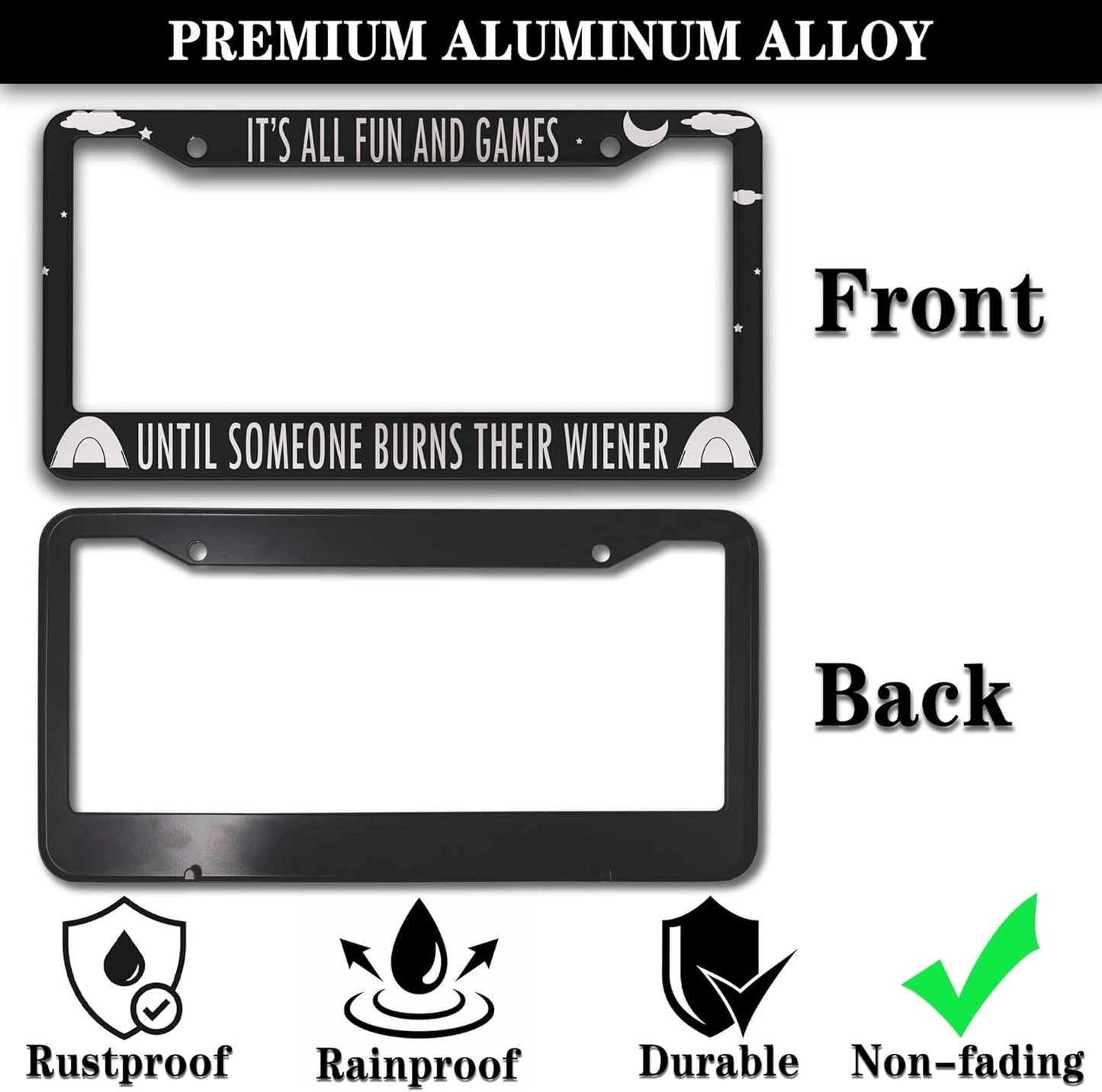 License Plate Frames License Plate Covers It’s All Fun and Games Until Someone Burns Their Wiener Camping Aluminum Metal Car Accessory 2 Pack with Screw Covers Set